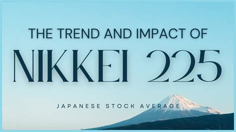 株価動向はどうなる？日経平均株価の最新動向を徹底分析！